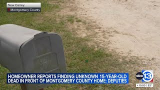 Homeowner reports finding unknown 15-year-old dead in front of Montgomery County home, deputies say