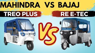 Mahindra Treo Plus vs Bajaj RE E Tec Ultimate Electric Three Wheeler Auto Rickshaw Comparison 2024 screenshot 1
