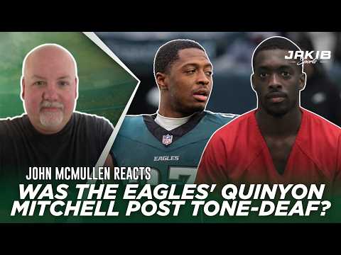 McMullen SOUNDS OFF on Eagles' Controversial Quinyon Mitchell Post