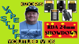 KZOR's 24mm RDA Showdown : Goon , Goon LP , Sleeper , CSMNT , Maddog