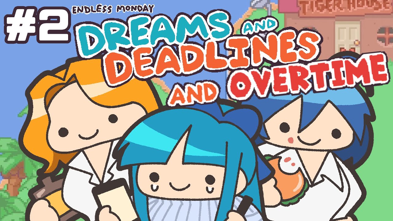 #2【Endless Monday: Dreams and Deadlines AND OVERTIME】そして、残業は続く!【