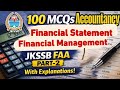 TOP 100 MCQs for Accountancy | MCQ on Financial Statement/Financial Management | JKSSB FAA