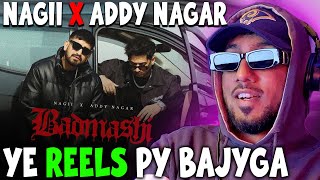 Pakistani Rapper Reacts to BADMASHI Nagii x Addy Nagar x Sukh E