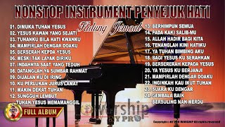 NONSTOP⁉️INSTRUMENT PENYEJUK HATI ‼️KIDUNG JEMAAT🎶