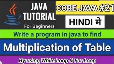 Table Program in Java || Multiplication Table Program in Java [Hindi]