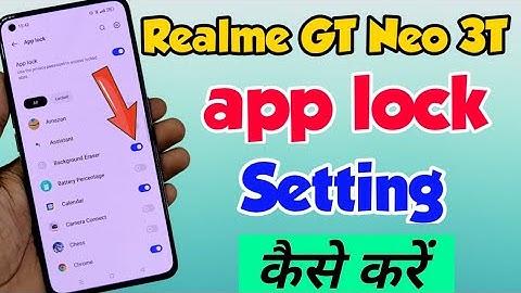 Realme GT Neo 3T me App lock kaise lagaye | How to Set App lock Setting in Realme GT Neo 3T