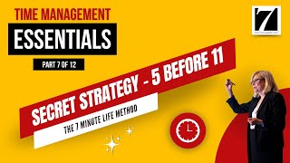 The 7 Minute Life Method (7/12): 5 Before 11 - Morning Routine | Transform Your Productivity