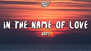 dots - In The Name Of Love (Lyrics) Resimi