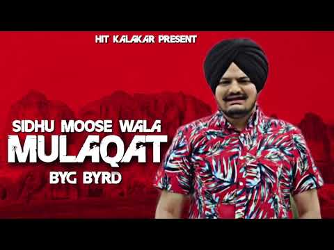 MULAQAT Full Song Sidhu Moose Wala   Singga   Byg Byrd   Latest Punjabi Songs  HIGH