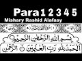 Para 1 To 5 Full By Sheikh Mishary Rashid Al Afasy With Arabic Text Para 1 To 5 Full By Sheikh Mishary Rashid Al Afasy With Arabic Text