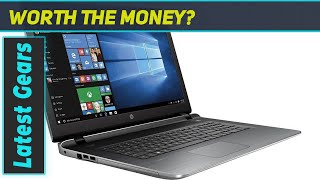 HP Pavilion 17-g121wm Laptop - Unleashing Power with AMD A10-8700P | Best 17.3" Laptop Under the