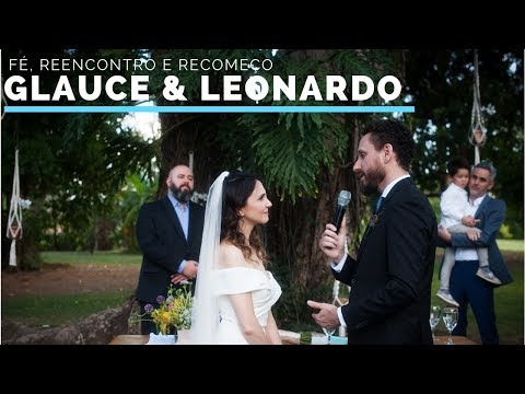 Casamento Leonardo Gonçalves e Glauce Cunha - Fé, reencontro e recomeço
