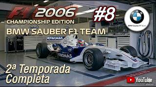F1 2006 | #8 BMW T2 | Locura de ultima vuelta