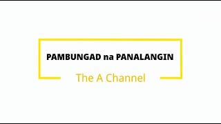 Pambungad na Panalangin (No Copyright)