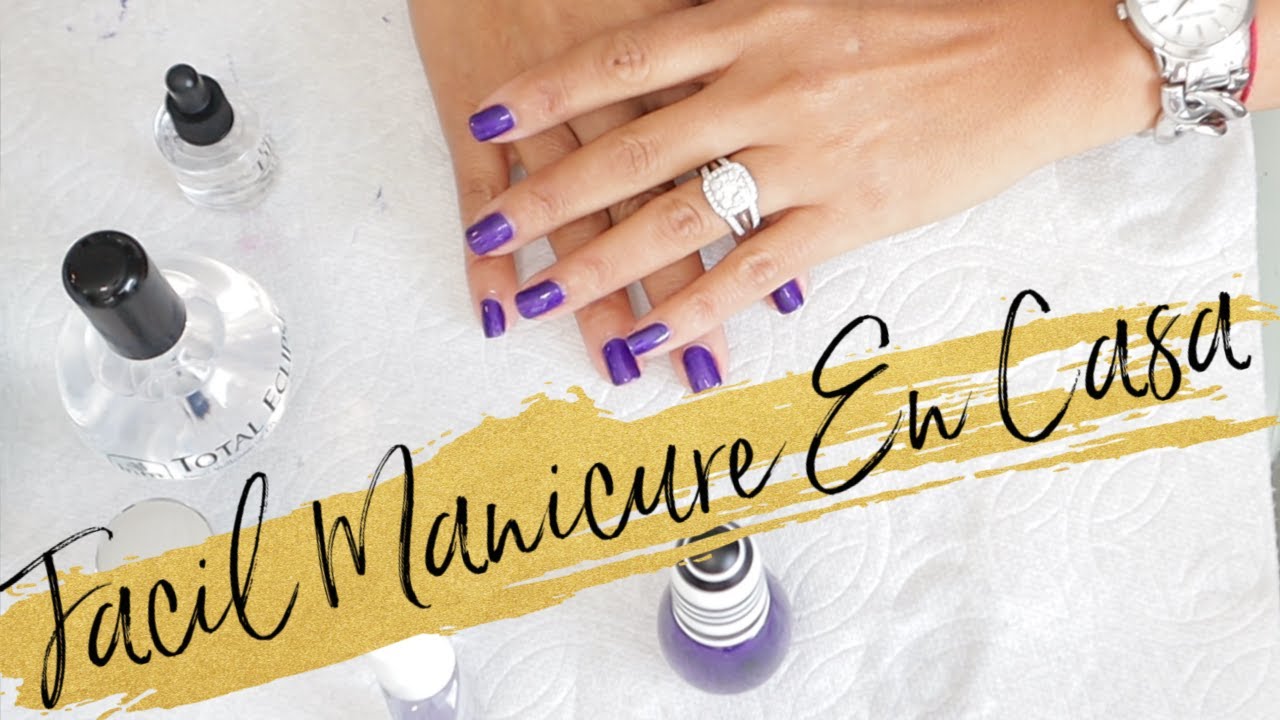 COMO HACER MANICURE FACIL EN CASA PASO A PASO | My AT HOME MANICURE ...