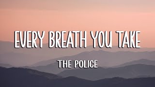 The Police - Every Breath You Take (Lyrics) screenshot 5