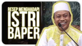 Ustad Das'ad Latif    CARA MENGHADAPI ISTRI BAPER, JAMIN NGAKAK😂😂😂