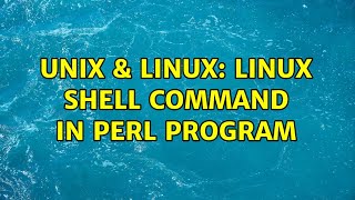 Unix & Linux: linux shell command in Perl program