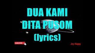 Dua Kami Dita Pusom by Lea Dansalan (lyric video)