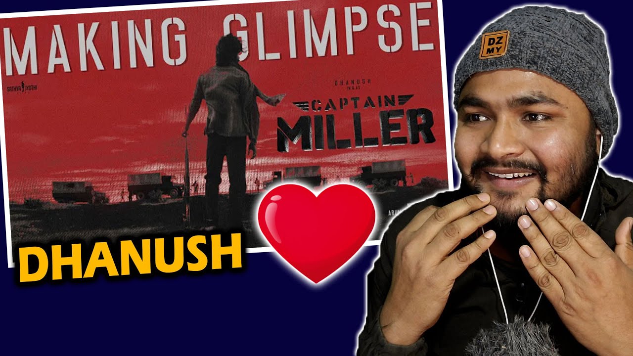 Captain Miller Making Glimpse😱 | 🔥Dhanush🔥 |  Arun Matheswaran |