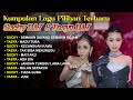 Lagu Lagu Pilihan Terbaru - Suchy DA7 &amp; Tasya DA7