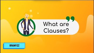 What are clauses? - Independent and Dependent clauses. Easy explanation for kids. | BrainFizz