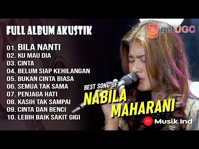 NABILA MAHARANI BILA NANTI FULL ALBUM TERBAIK class=