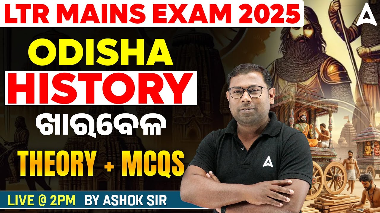 LTR Mains Classes 2025 | Odisha History MCQs for LTR Mains 2025 | History By Ashok Sir