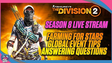 SEASON 8 GLOBAL EVENT | THE DIVISION 2 | HOW TO GAIN STARS FAST