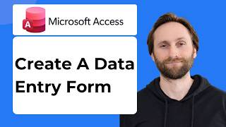 How to Create a Data Entry Form in Microsoft Access [2026 Guide]