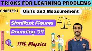 Significant Figures & Rounding Off - Class 11 - Units and Measurements | PHYSICS | English