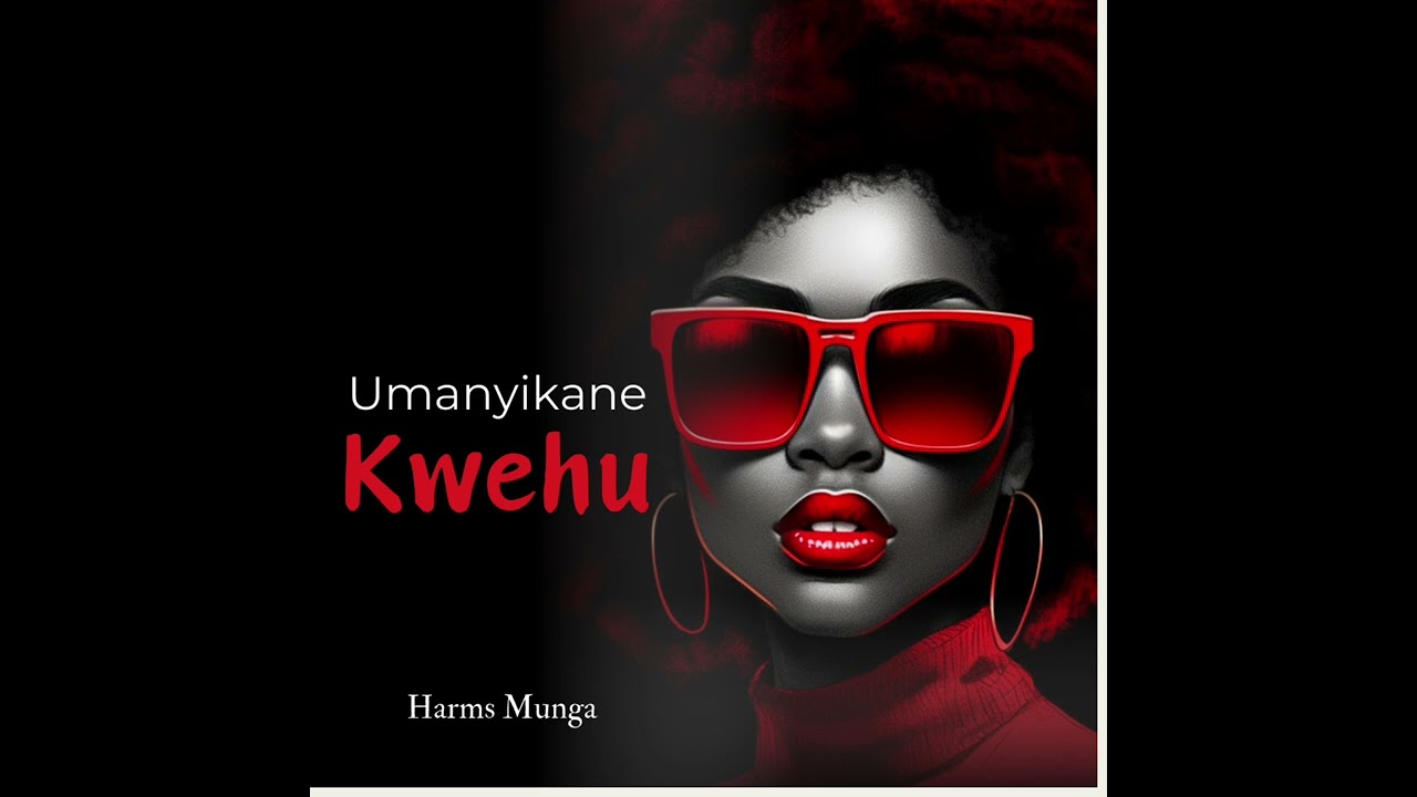 Harms Munga || Umanyikane Kwehu (Official Music Audio)