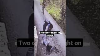 Two crimes caught on camera at the same time 😱 #caughtoncamera #crime #shortsdaily