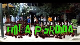 HOLA PERDIDA / Luck Ra , Khea / Coreografía Viviana Tejada.