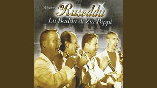 Video thumbnail of "Ruseddu - Lu baddu di ziu Peppì"