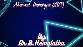 Abstract Datatype  (ADT)
