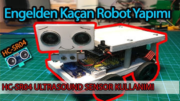 Engelden Kaçan Robot Yapımında HC-SR04 Ultrasonic Sensör Kullanımı
