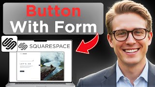 Squarespace How To Create A Button With A Form (Updated 2026)