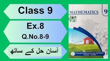 Class 9 Maths Chapter 8 Logic – Ex. 8 Q8-Q9 | PCTB New Book | Logic Exercise Explained