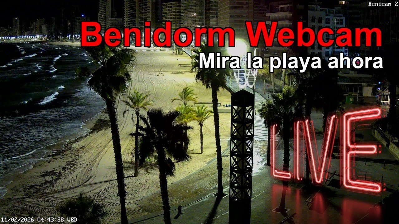 BENIDORM WEBCAM EN DIRECTO 🇪🇸 🔴 LIVE Resort Español: ¡La Playa AHORA! 🌊🌴 🇪🇸 CÁMARA 2