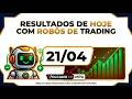 🚀 RESULTADOS DIÁRIOS COM ROBÔS DE TRADING | 21/04/2026 | ROCKET PRO WALLET