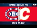 NHL Game Highlights | Canadiens vs. Flames – Apr. 23, 2021