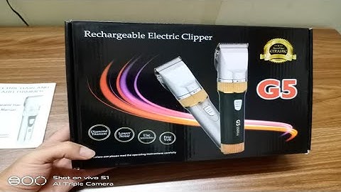 Review Tông đơ cắt tóc G 5 | Tông đơ cắt tóc nam tại nhà  (09.66625755 )