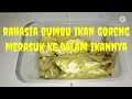 tips bumbu ikan goreng agar meresap ke dalam #rasanya maknyus#