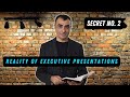 Making Executive Presentations - Secret No. 2