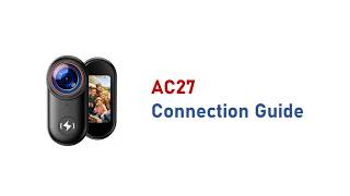 AC27 Mini Body pov camera: Connection Guide