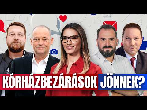 Komment - Kórházbezárások jönnek? - HírTV