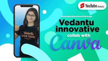 Vedantu Collaboration With Canva #shorts | #Goingbacktoschoolchallenge | Divyasha Ma