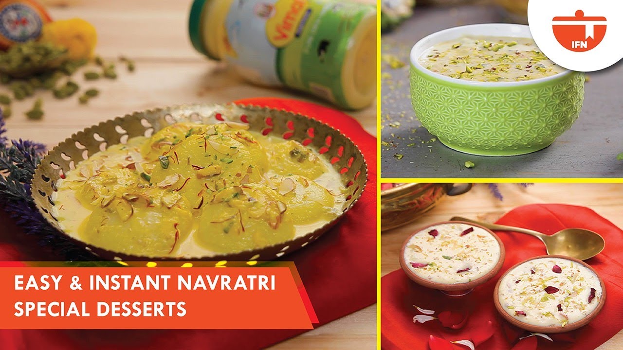3 Easy To Make Navratri Special Sweet | Rasmalai, Sitaphal Basundi, Dry Fruit Rabdi | नवरात्री मिठाई | India Food Network