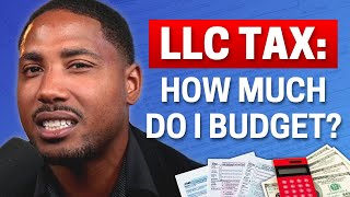 How Much Should LLC Owners Save for Taxes? [Budgeting 101]